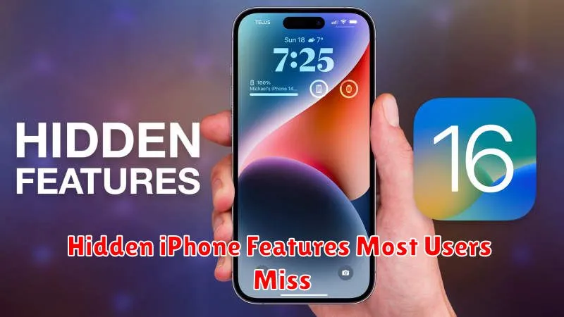 Hidden iPhone Features Most Users Miss