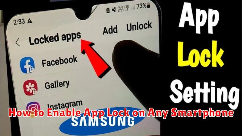 How to Enable App Lock on Any Smartphone