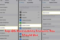 Top iOS Accessibility Features You Should Use